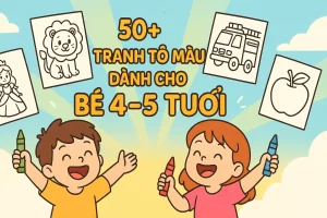 Tranh Tô Màu Cho Bé 4-5 Tuổi: 50+ Mẫu Đẹp, Miễn Phí